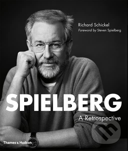 Spielberg: A Retrospective - Richard Schickel - kniha z kategorie Film