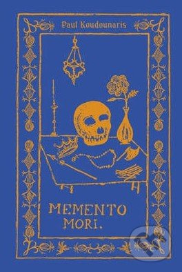 Memento Mori - Paul Koudounaris - kniha z kategorie Odborné a naučné