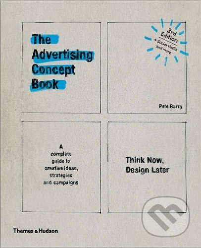 The Advertising Concept Book (Think Now, Design Later) - kniha z kategorie Ekonomie