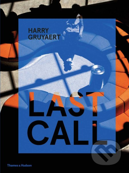Last Call - Harry Gruyaert - kniha z kategorie Fotografie