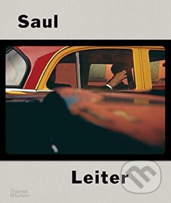 Saul Leiter (The Centennial Retrospective) - Margit Erb, Michael Parillo - kniha z kategorie Fotografie