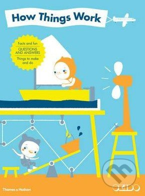 How Things Work (Facts and Fun Questions and Answers Things to Make and Do) - kniha z kategorie Naučné knihy