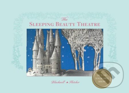 Sleeping Beauty Theatre: Put on your own show - Su Blackwell, Corina Fletcher - kniha z kategorie Beletrie pro děti