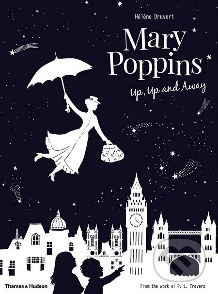 Mary Poppins Up, Up and Away - Hélène Druvert - kniha z kategorie Beletrie pro děti