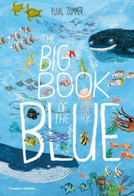 The Big Book of the Blue - Yuval Zommer - kniha z kategorie Naučné knihy
