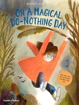 On A Magical Do-Nothing Day Thames & Hudson Ltd