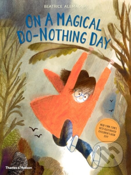 On A Magical Do-Nothing Day Thames & Hudson Ltd