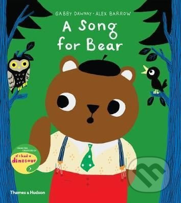 A Song for Bear - Gabby Dawnay, Alex Barrow (ilustrácie) - kniha z kategorie Pohádky