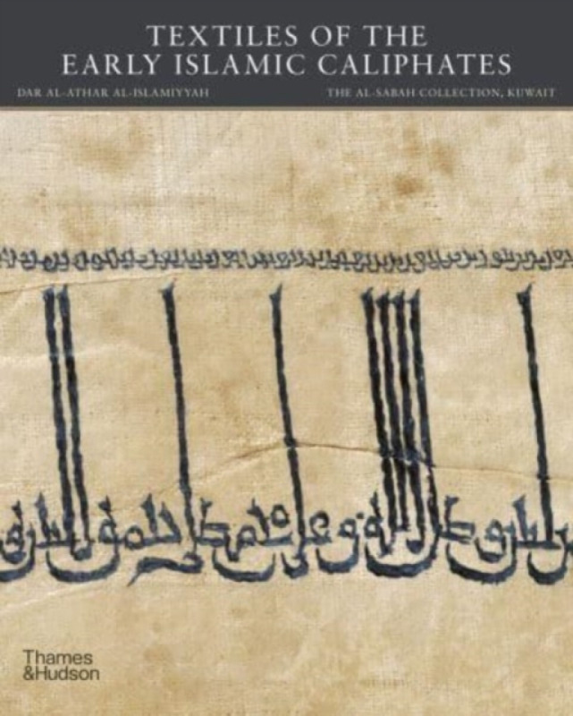 Textiles of the Early Islamic Caliphates - Jochen Sokoly