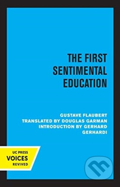 The First Sentimental Education - Gustave Flaubert - kniha z kategorie Životopisy, reportáže a myšlenky
