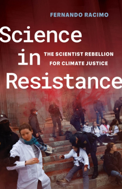 University of California Press Science in Resistance - Racimo, Fernando