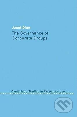 The Governance of Corporate Groups - Janet Dine - kniha z kategorie Právo