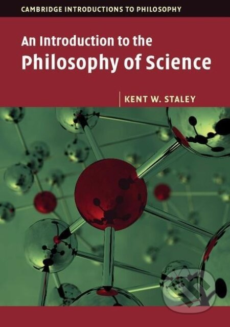 An Introduction to the Philosophy of Science - Kent W. Staley - kniha z kategorie Přírodní vědy a technika