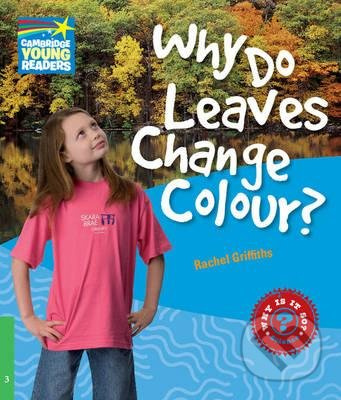 Cambridge Factbooks 3 Why Do Leaves Change Colour? Cambridge University Press