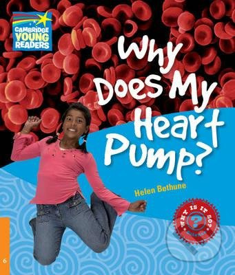 Cambridge Factbooks 6 Why Does My Heart Pump? Cambridge University Press