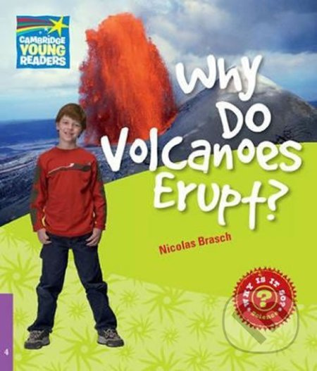 Cambridge Factbooks 4 Why Do Volcanoes Erupt?  Cambridge University Press