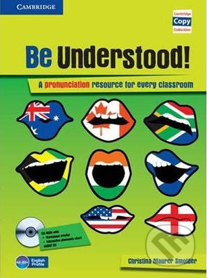 Be Understood! Book with CD-ROM and Audio CD Cambridge University Press