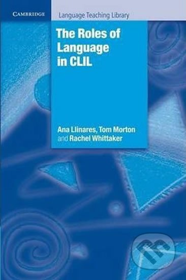 Roles of Language in CLIL Cambridge University Press