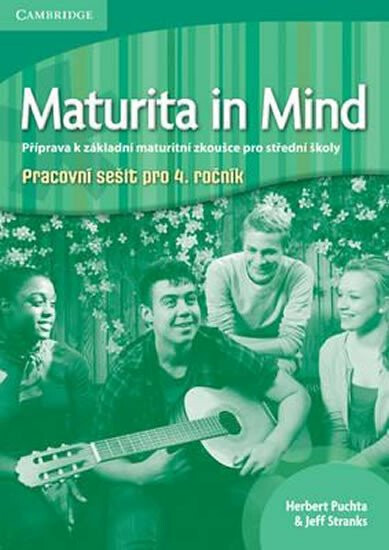 Maturita in Mind Pracovní sešit 4 ( pro 4. ročník) Cambridge University Press