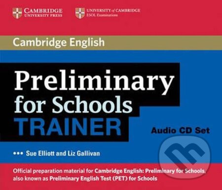 PET for Schools Trainer: Audio CDs (3) - Sue Elliott - audiokniha z kategorie Jazykové učebnice a slovníky