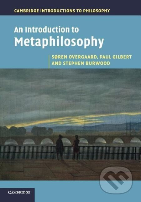An Introduction to Metaphilosophy - Søren Overgaard - kniha z kategorie Odborné a naučné