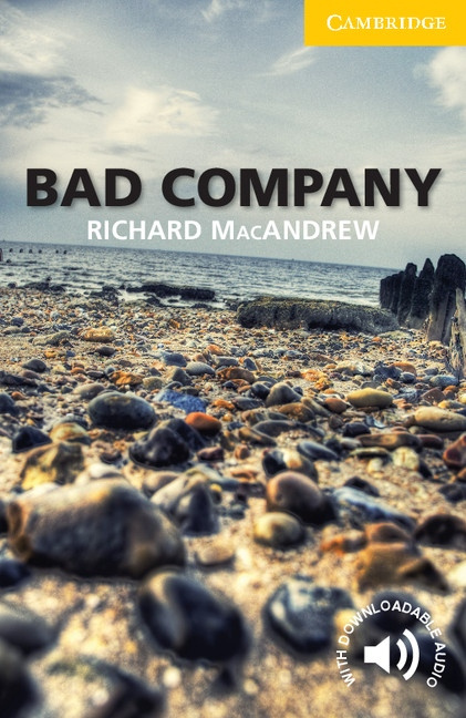 Cambridge English Readers 2 Bad Company Cambridge University Press