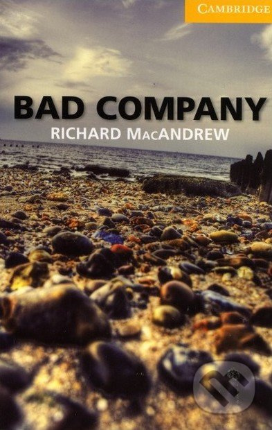 Cambridge English Readers 2 Bad Company Cambridge University Press