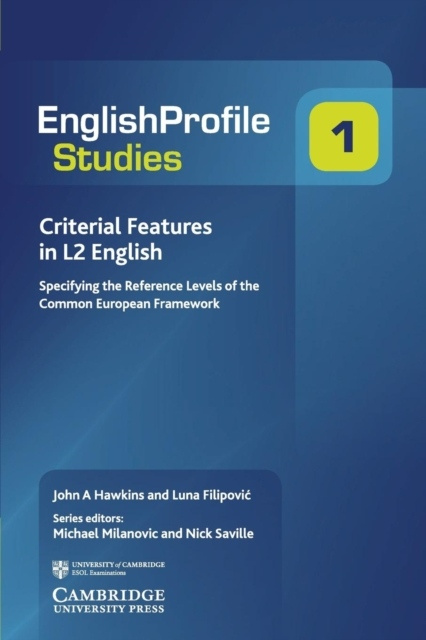 English Profile Studies 1; Criterial Features in L2 English National Geographic learning
