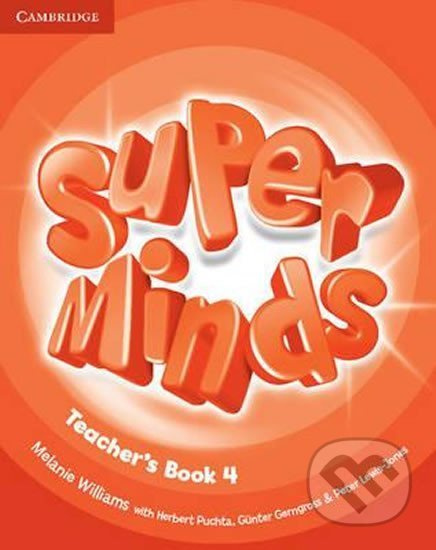 Super Minds Level 4: Teachers Book - Melanie Williams - kniha z kategorie Jazykové učebnice a slovníky