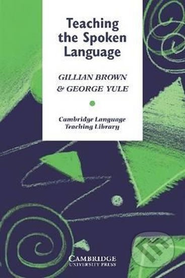 Teaching the Spoken Language Cambridge University Press