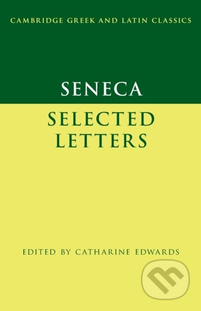Seneca: Selected Letters - Seneca, Catharine Edwards - kniha z kategorie Filozofie