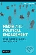 Media and Political Engagement - Peter Dahlgren - kniha z kategorie Humanitní a společenské vědy