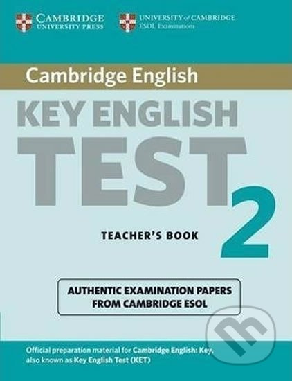 Cambridge Key English Test 2: Teacher´s Book - kniha z kategorie Jazykové učebnice a slovníky