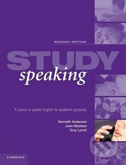 Study Speaking 2nd Edition: PB - Kenneth Anderson - kniha z kategorie Jazykové učebnice a slovníky