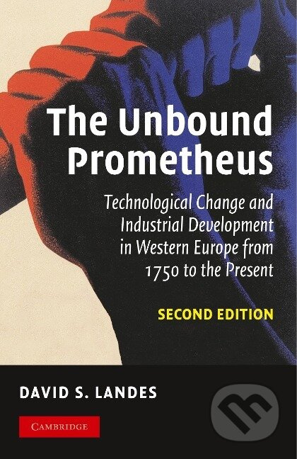 The Unbound Prometheus - David Landes - kniha z kategorie Byznys a management