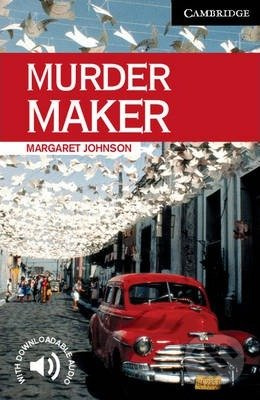 Cambridge English Readers 6 Murder Maker Cambridge University Press