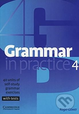 Grammar in Practice Level 4 Intermediate Cambridge University Press