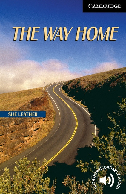 Cambridge English Readers 6 The Way Home Cambridge University Press