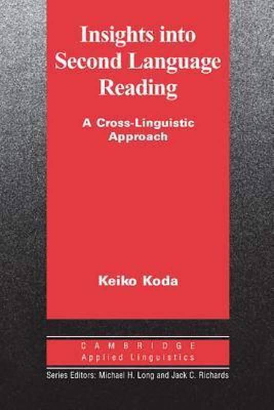 Insights into Second Language Reading PB Cambridge University Press