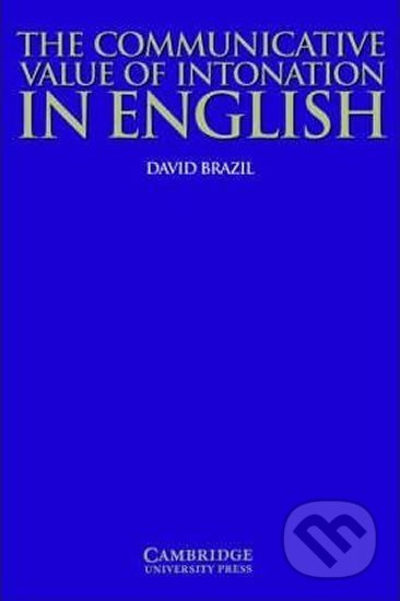 Communicative Value of Intonation in English, The: PB - kniha z kategorie Jazykové učebnice a slovníky