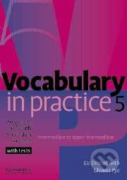 Vocabulary in Practice Level 5 Intermediate to Upper-intermediate Cambridge University Press