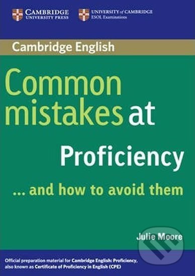 Common Mistakes at Proficiency...and How to Avoid Them Cambridge University Press