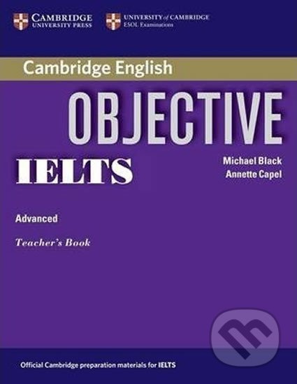 Objective IELTS Advanced Teachers Book - Annette Capel - kniha z kategorie Jazykové učebnice a slovníky