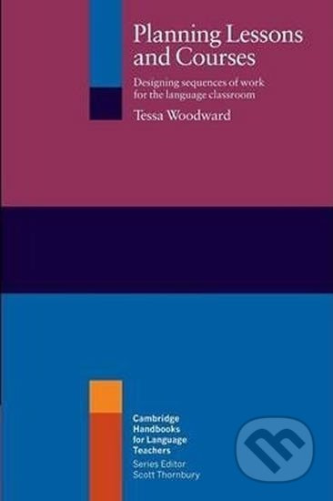 Planning Lessons and Courses Cambridge University Press