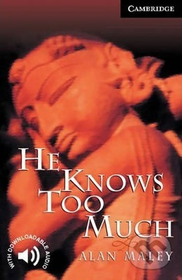 Cambridge English Readers 6 He Knows Too Much Cambridge University Press