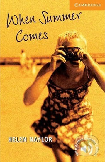 Cambridge English Readers 4 When Summer Comes Cambridge University Press