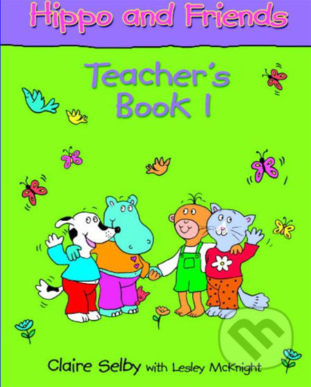 HIPPO AND FRIENDS 1 TEACHER´S BOOK Cambridge University Press