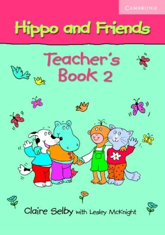 Hippo and Friends 2 Teacher´s Book Cambridge University Press