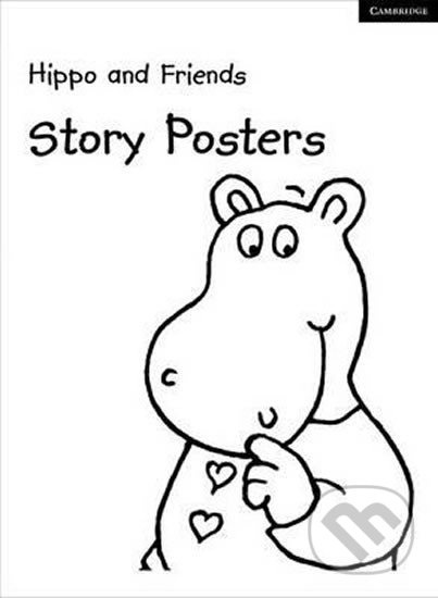 Hippo and Friends 2 Story Posters Cambridge University Press