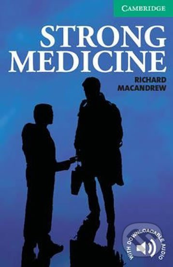 Cambridge English Readers 3 Strong Medicine Cambridge University Press